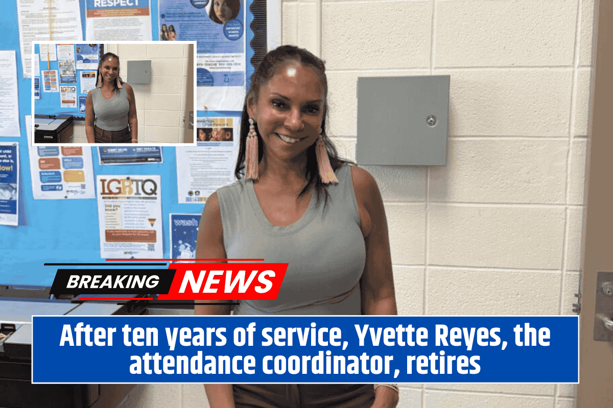 After ten years of service, Yvette Reyes, the attendance coordinator, retires