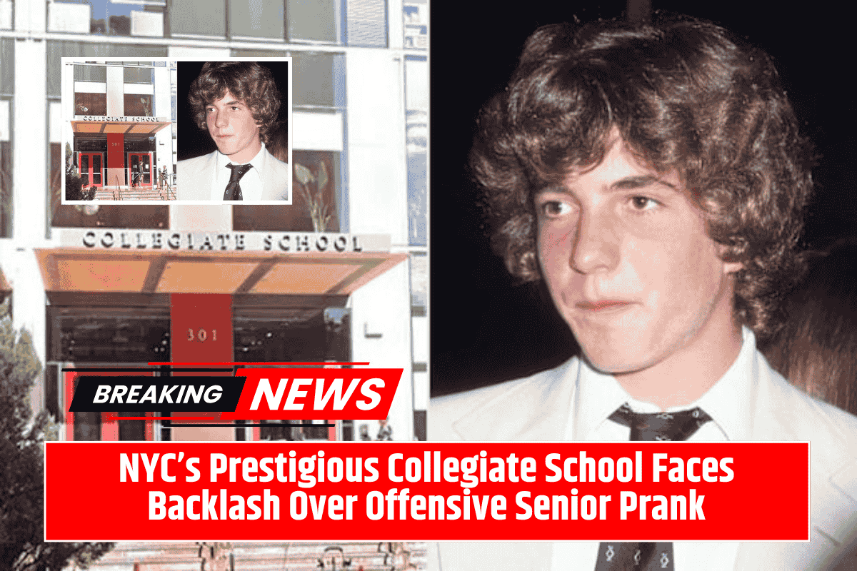 NYC’s Prestigious Collegiate School Faces Backlash Over Offensive Senior Prank