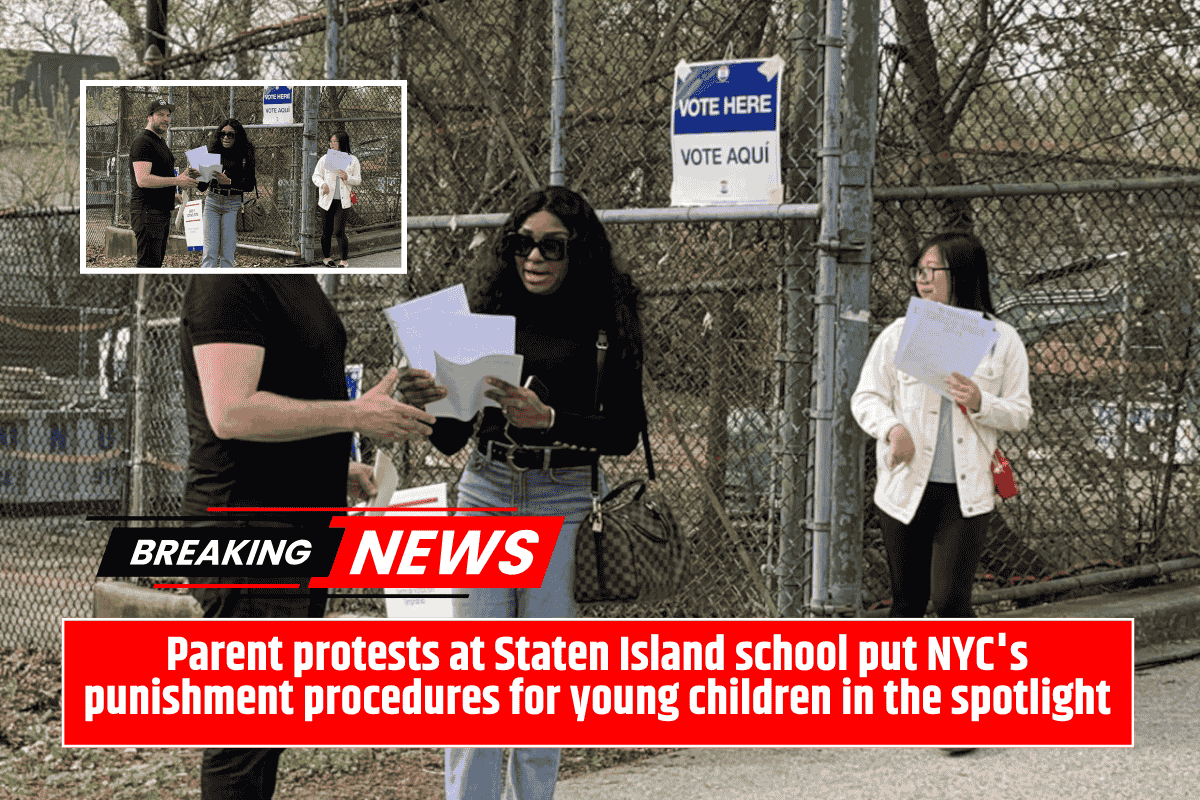 Parent protests at Staten Island school put NYC's punishment procedures for young children in the spotlight