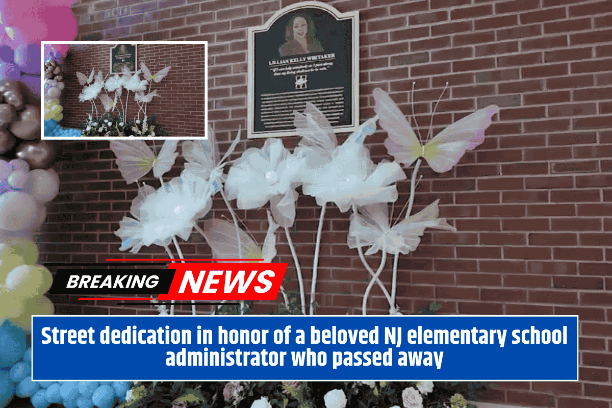 Street dedication in honor of a beloved NJ elementary school administrator who passed away