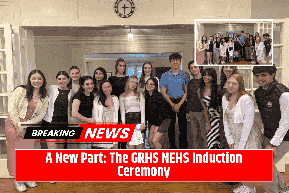 A New Part: The GRHS NEHS Induction Ceremony