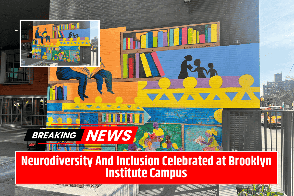 Neurodiversity And Inclusion Celebrated at Brooklyn Institute Campus