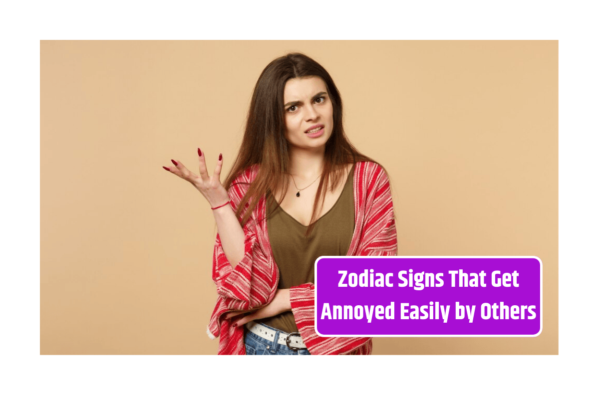 Top 5 Zodiac Signs That Get Annoyed Easily by Others