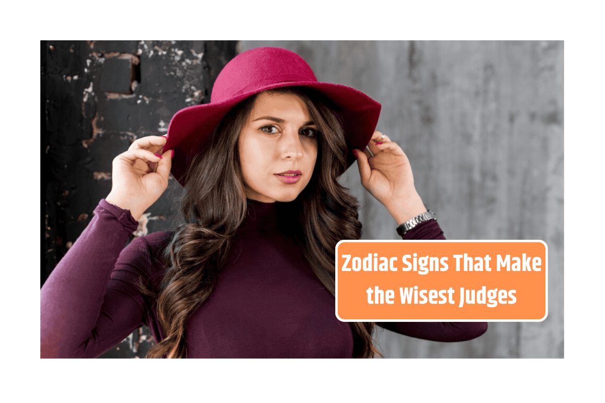 Top 5 Zodiac Signs That Make the Wisest Judges